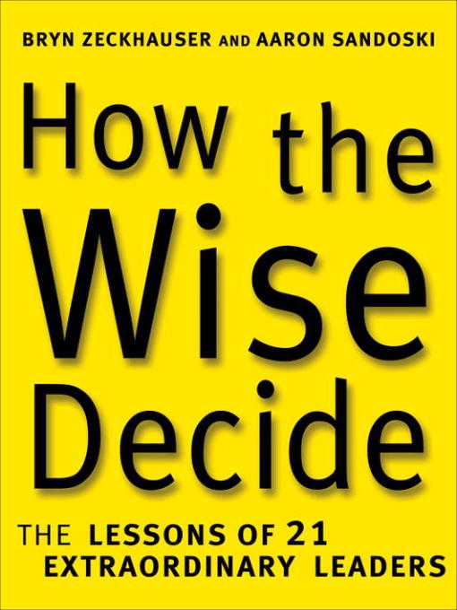 Title details for How the Wise Decide by Aaron Sandoski - Available